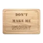 Don't Make Me Hangry Rectangular Wooden Chopping Board - Funny Hungry Angry Food