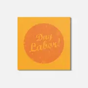 Day Labor 4'' X 4'' Square Wooden Coaster