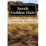 SARAH GOLDEN HAIR: AN ORIGINAL SCREENPLAY