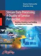 在飛比找三民網路書店優惠-Stream Data Processing ─ a qua