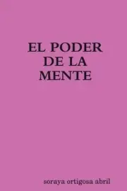 el Poder De La Mente by soraya ortigosa abril (Spanish) Paperback Book