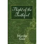 FLIGHT OF THE FAITHFUL