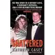 Shattered: The True Story of a Mother’s Love, a Husband’s Betrayal, and a Cold-Blooded Texas Murder