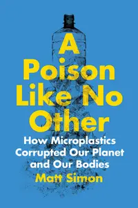 在飛比找誠品線上優惠-A Poison Like No Other: How Mi