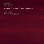 GURDJIEFF / TSABROPOULOS: CHANTS, HYMNS AND DANCES (CD) 【ECM】