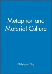 Metaphor and Material Culture by Christopher Tilley (English) Paperback Book