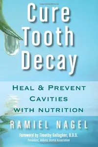 在飛比找誠品線上優惠-Cure Tooth Decay: Heal and Pre