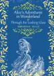 Alice's Adventures in Wonderland and Through the Looking Glass