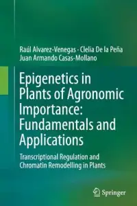 在飛比找博客來優惠-Epigenetics in Plants of Agron