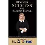 BEYOND SUCCESS WITH SABRINA HENNE