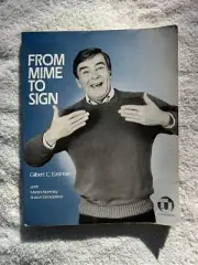 From Mime to Sign by Gilbert C Eastman, sealed in Plastic New