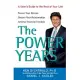 The Power Years: A User’s Guide To the Rest of Your Life