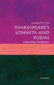 Shakespeare's Sonnets and Poems: A Very Short Introduction by Post: New