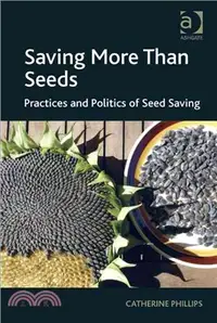 在飛比找三民網路書店優惠-Saving More Than Seeds ― Pract