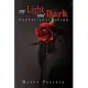My Light and Dark Poetry Collection