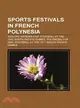 Sports Festivals in French Polynesia