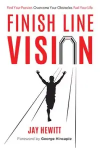 在飛比找博客來優惠-Finish Line Vision: Find Your 