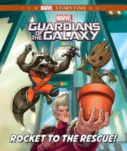 Guardians of the Galaxy: Rocket to the Rescue! (Marvel: Storybook)