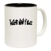 Thats How Roll Rainbow Mug Cup