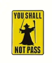 Lord of the Rings - You Shall Not pass enamel pin - Free Au Post - Au Stock