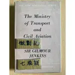 THE MINISTRY OF TRANSPORT AND CIVIL AVIATION /GILMOUR JENKIN