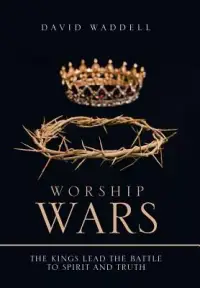 在飛比找博客來優惠-Worship Wars: The Kings Lead t