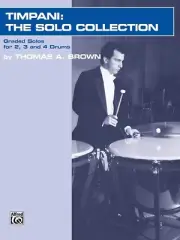 Timpani The Solo Collection MUSIC BOOK Graded Works for 2, 3, and 4 Drums NEW
