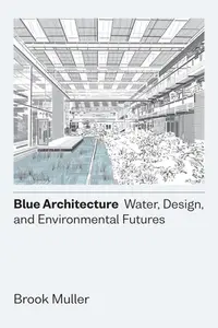 在飛比找誠品線上優惠-Blue Architecture: Water, Desi