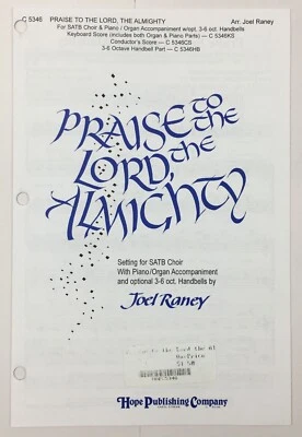 Praise To The Lord The Almighty SATB Choral Sheet Music Piano Organ Joel Raney