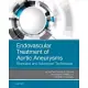 Endovascular Treatment of Aortic Aneurysms: Standard and Advanced Techniques