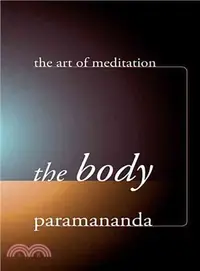 在飛比找三民網路書店優惠-Body ― The Art of Meditation