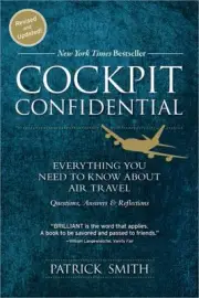 Cockpit Confidential : Everything You Need to Know About Air Travel; Question...