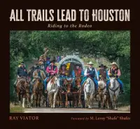 在飛比找博客來優惠-All Trails Lead to Houston: Ri