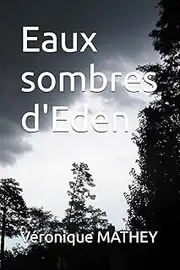 Eaux sombres d'Eden