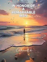 In Honor of a Remarkable Man (Celebration of Life): Guest Book for Funeral and Memorial Services, Ocean Theme -400 Guests Entries with Name, Mail & Address