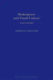 Shakespeare and Visual Culture by Dr Armelle Sabatier (English) Hardcover Book