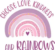 Vinyl Rainbow & Unicorns Wall Art Decal Quotes - Choose Love Kindness & Rainbows