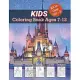 Kids Coloring Book Ages 7-12 ( All in One Vol - 2 ): Animals, Mandalas, Princesses, Princes, Kings, Queens, Knights, and Dragons