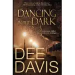 DANCING IN THE DARK