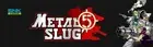 Metal Slug 5 Arcade Marquee/Sign (Arcade1Up 17.75" x 5")