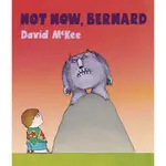 NOT NOW, BERNARD(硬頁書)/DAVID MCKEE【三民網路書店】