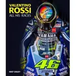 VALENTINO ROSSI: ALL HIS RACES