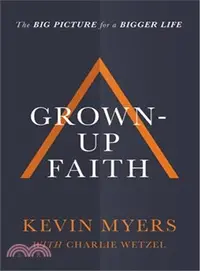 在飛比找三民網路書店優惠-Grown-up Faith ― The Big Pictu