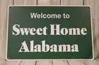 Welcome to Sweet Home Alabama Tin Sign Metal Replica Highway Road Lynyrd Skynyrd