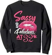 [X.Style] 32nd Birthday Sassy and Fabulous 32 Year Old Sweatshirt ds196 Sweater (L) Black