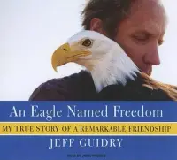 在飛比找博客來優惠-An Eagle Named Freedom: My Tru