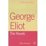 GEORGE ELIOT: THE NOVELS