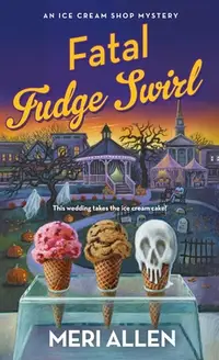 在飛比找誠品線上優惠-Fatal Fudge Swirl: An Ice Crea