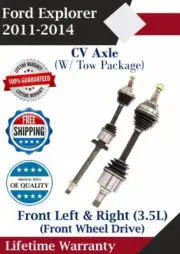 Front CV Axle For 2011-2014 Ford Explorer 3.5L 2WD W/Tow Package Lifetime Warra. (for: Ford)
