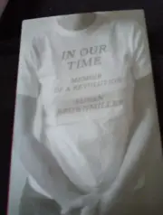 In Our Time Memoir Of A Revolution Hardback Susan Brown Miller